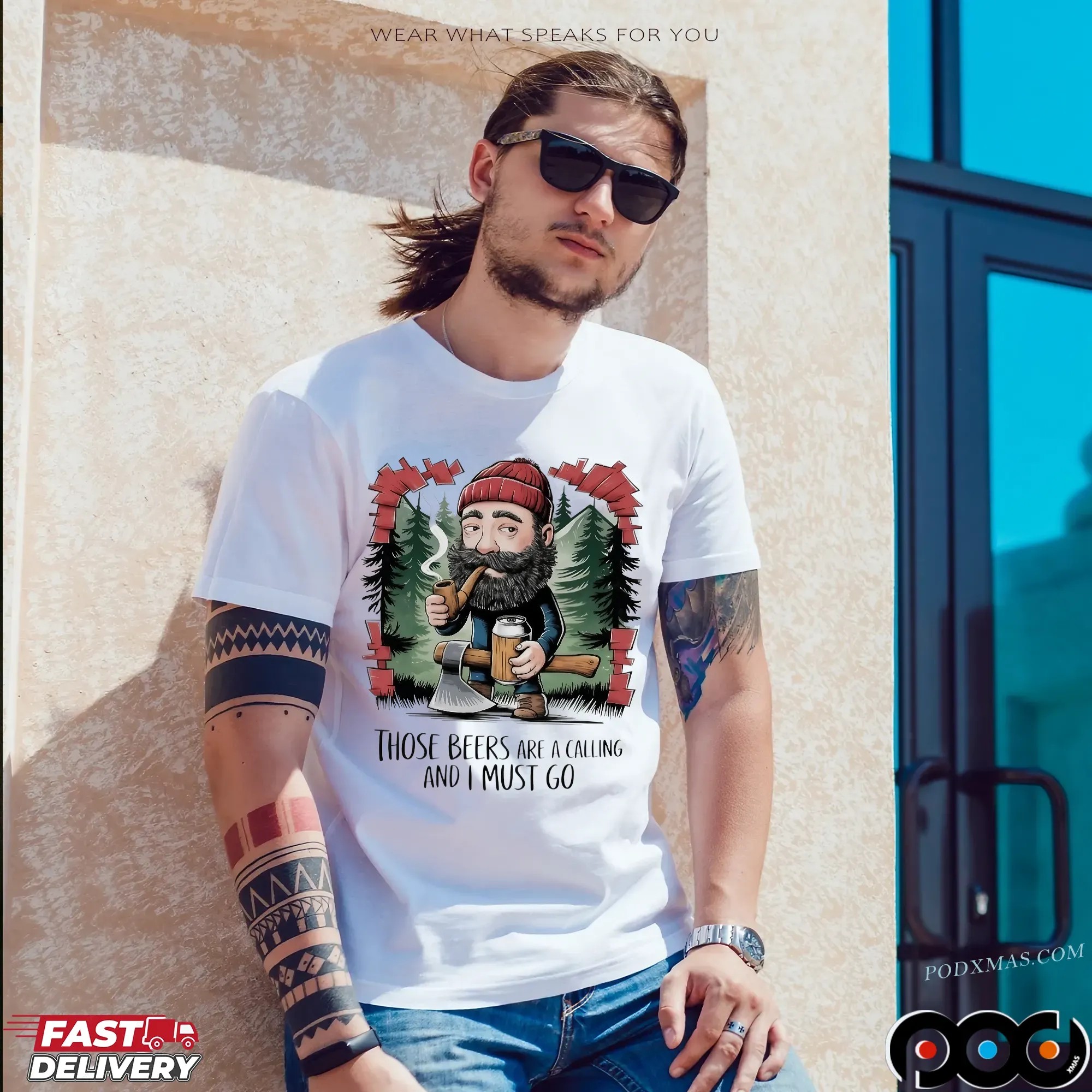 Lumberjack Those Beers Are A Calling And I Must Go Beer Lover T Shirt