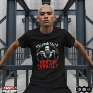 Mad Dog Connelly Live Your Truth T Shirt