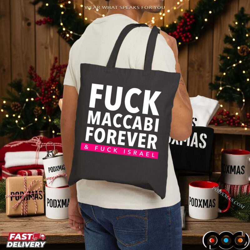 Fuck Maccabi Forever And Fuck Israel Bold Text T Shirt
