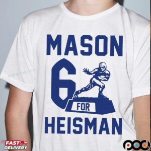 Mason 6 For Heisman Graphic T Shirt