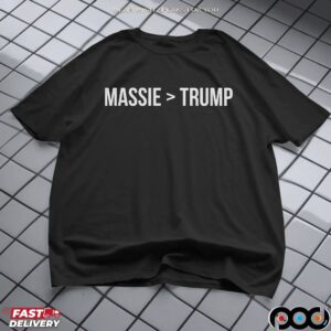 Massie Is Greater Than Trump T Shirt