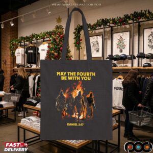 May The Fourth Be With You Daniel 3 17 Bible T Shirt