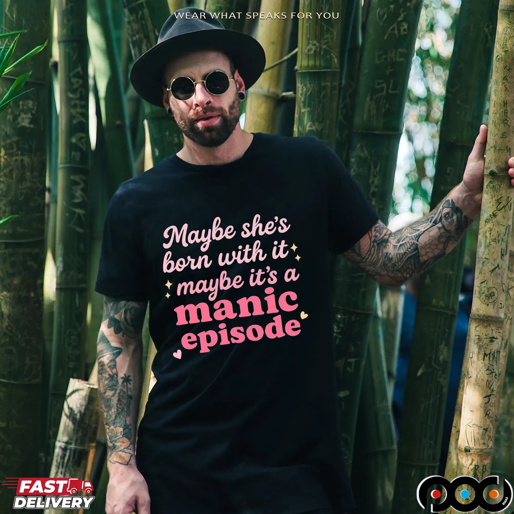 Maybe she's born with it, maybe it's a manic episode t shirt