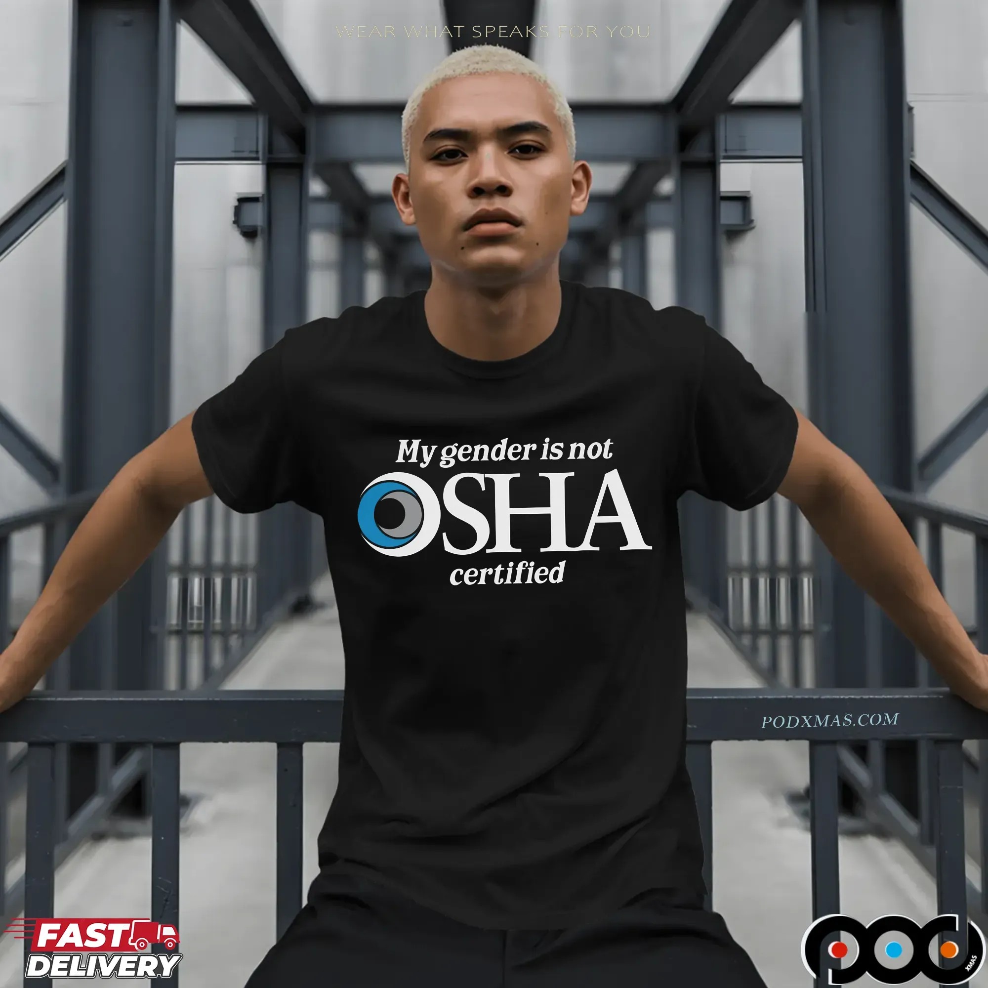 My Gender Is Not Osha Certified T Shirt