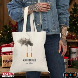 Never Forget Your Lighter Cigarettes T Shirt