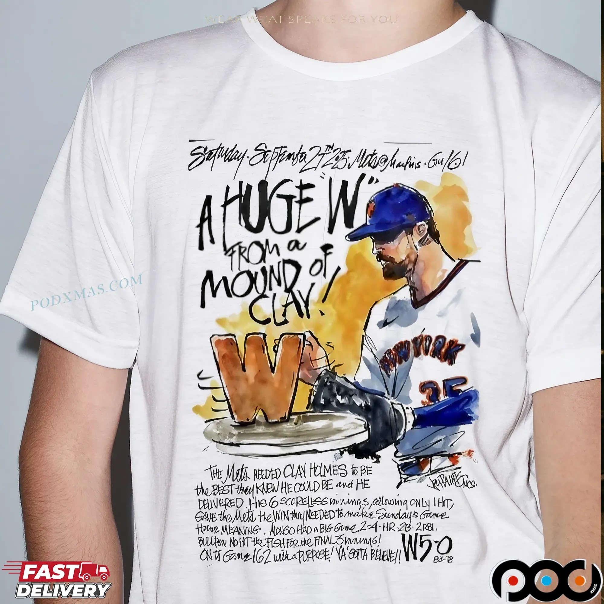 New York Mets Clay Holmes A Huge W From A Mound Of Clay 2025 Season T Shirt