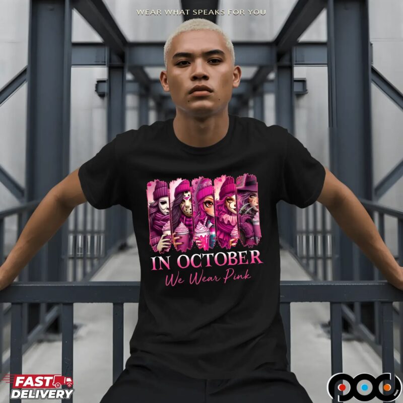 In October We Wear Pink, Breast Cancer Survivor, Pink Breast Cancer,Horror Movie Pink, Pink Slasher Movie,Friends Horror Shirt