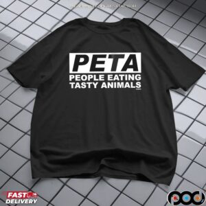 PETA People Eating Tasty Animals shirt