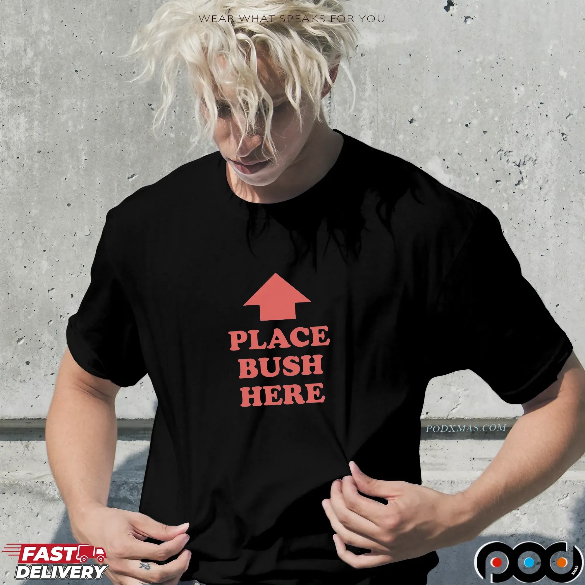 Place Bush Here T Shirt