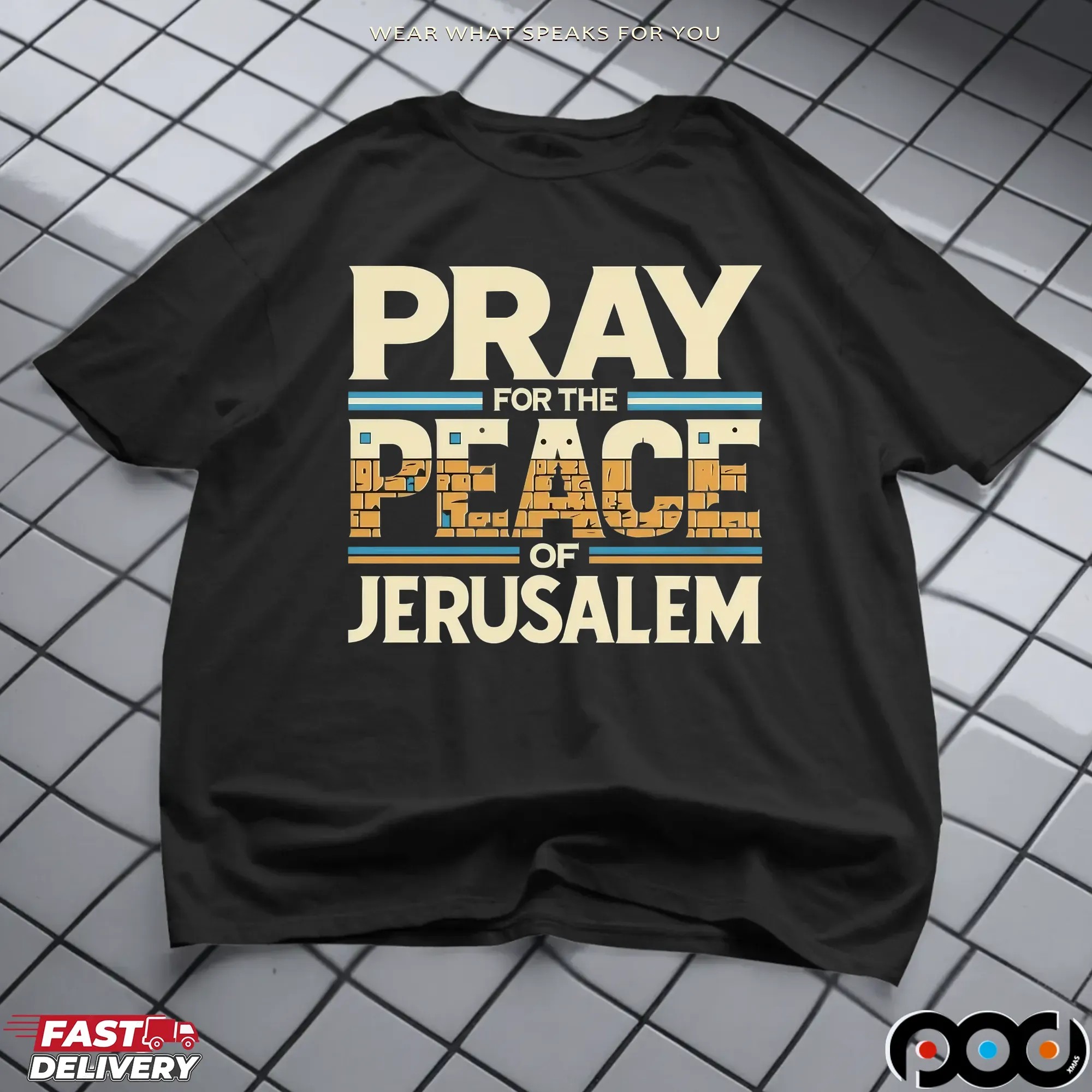 Pray For The Peace Of Jerusalem Graphic T Shirt