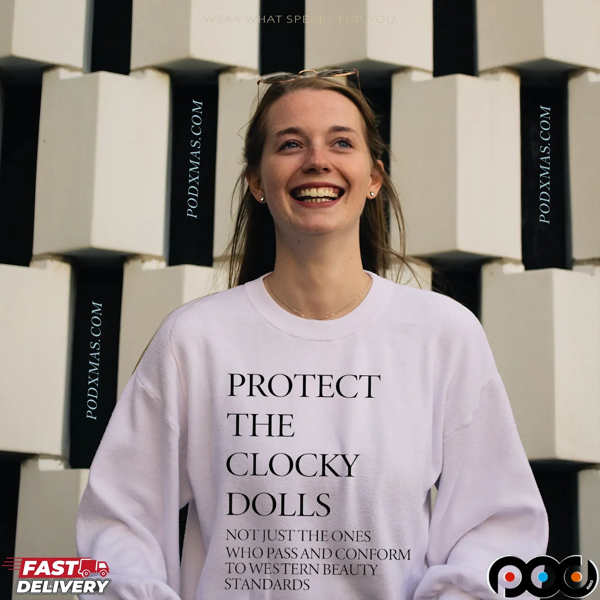 Protect The Clocky Dolls Not Just The Ones Who Pass And Conform To Western Beauty Standards Statement T Shirt