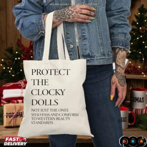 Protect The Clocky Dolls Not Just The Ones Who Pass And Conform To Western Beauty Standards Statement T Shirt