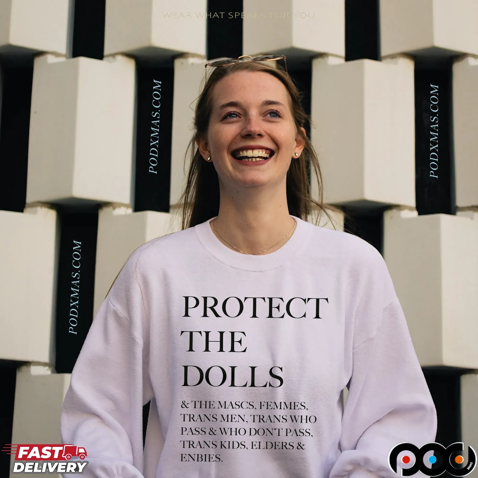 Protect The Dolls And The Mascs Femmes Trans Men Trans Who Pass And Who Don't Pass T Shirt