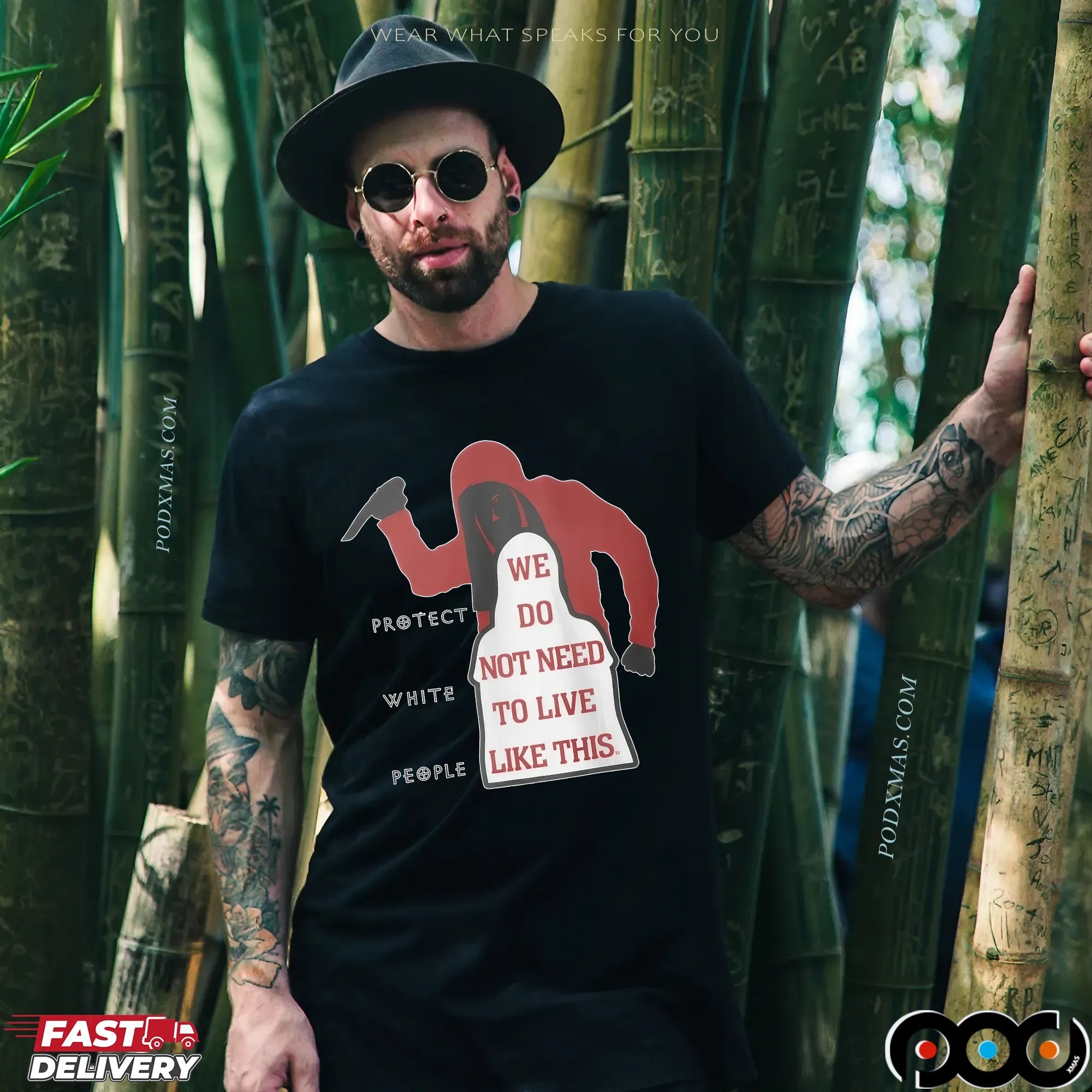 Protect White People We Do Not Need To Live Like This T Shirt