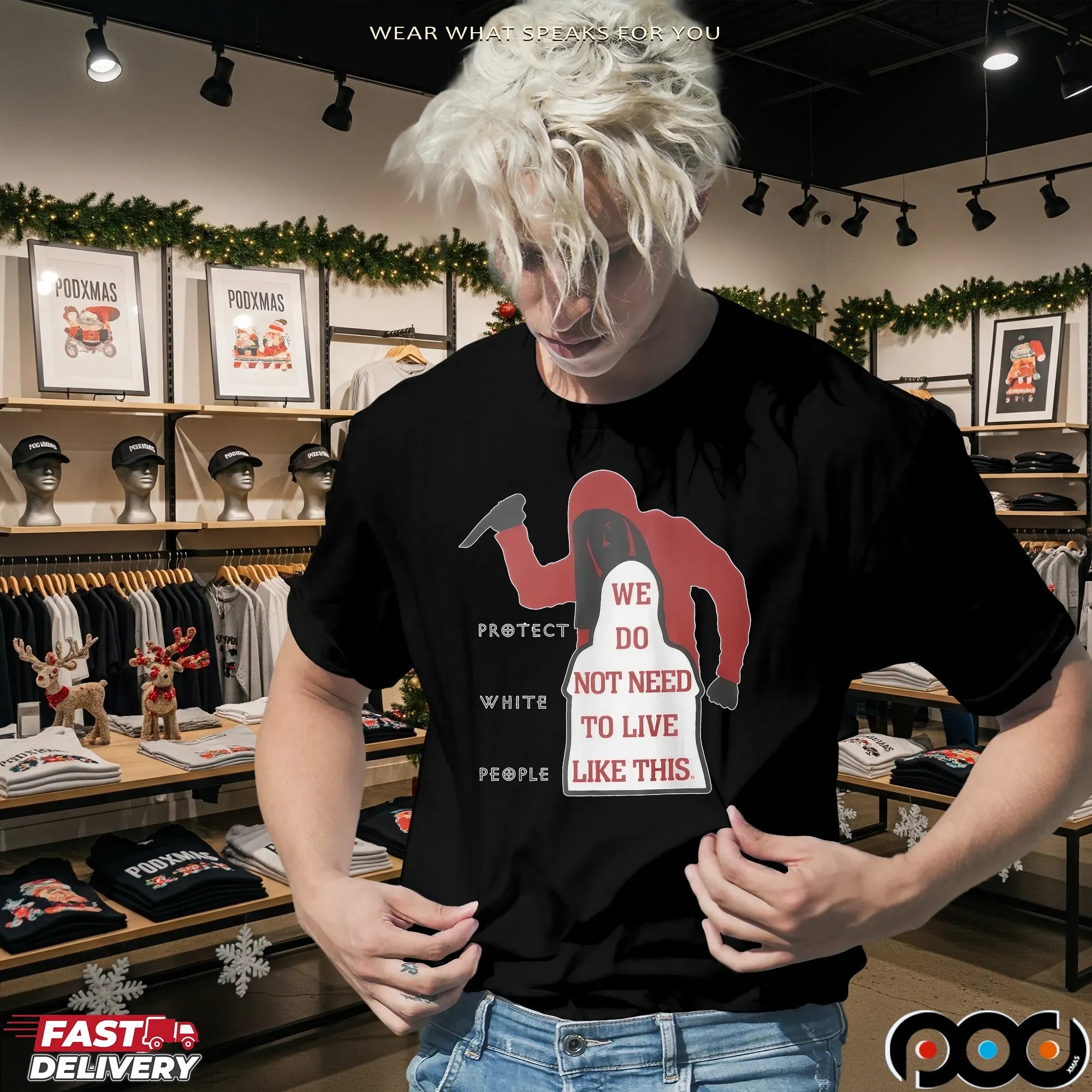 Protect White People We Do Not Need To Live Like This T Shirt