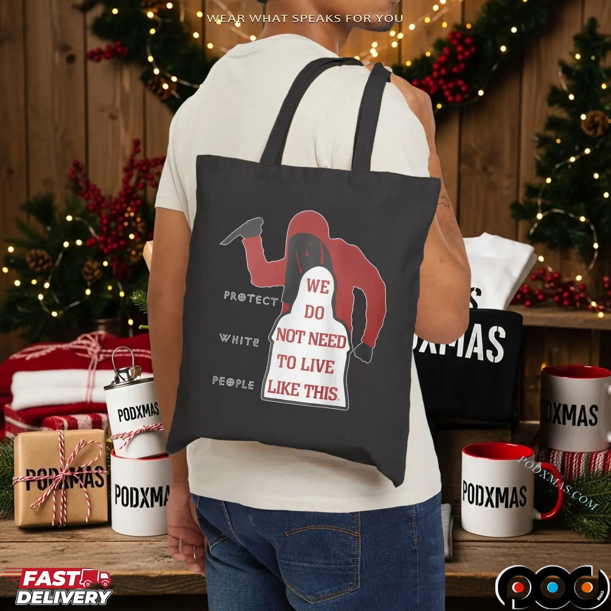 Protect White People We Do Not Need To Live Like This T Shirt