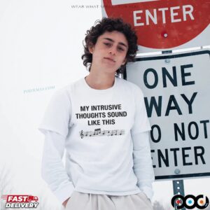 Rosalia My Instrusive Thoughts Sound Like This T Shirt