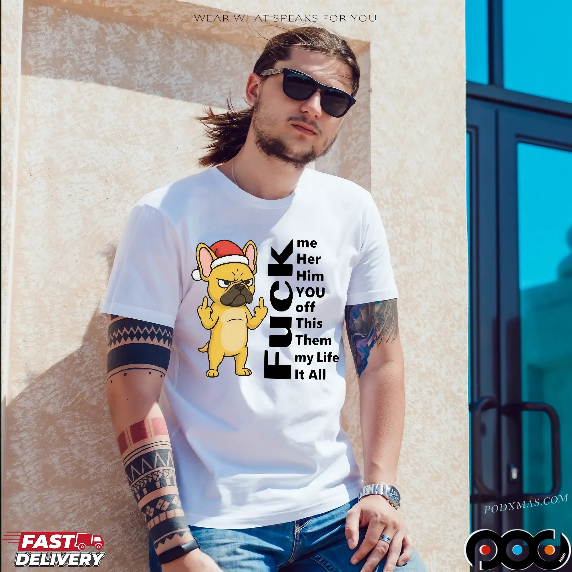 Santa Bulldog Christmas Fuck Me Her Him You Off Them My Life It All T Shirt