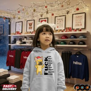 Santa Bulldog Christmas Fuck Me Her Him You Off Them My Life It All T Shirt