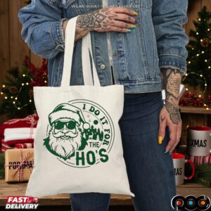 Santa Claus I Do It For The Ho's Christmas T Shirt