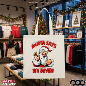 Santa Says Six Seven 67 2025 Christmas T Shirt