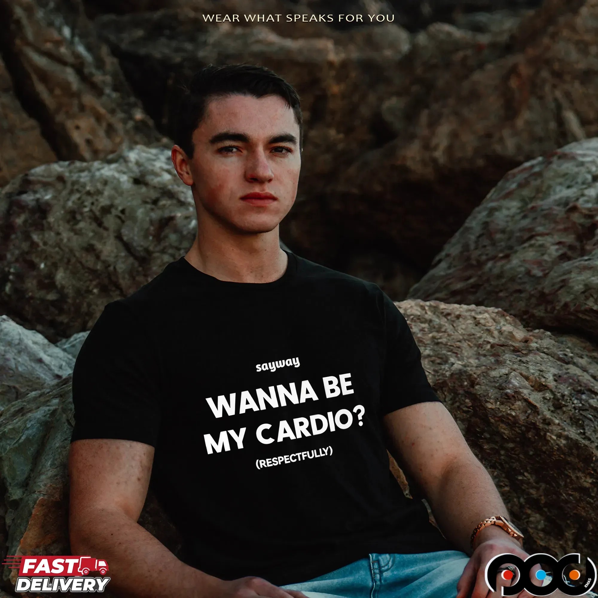 Sayway wanna be my cardio respectfully shirt