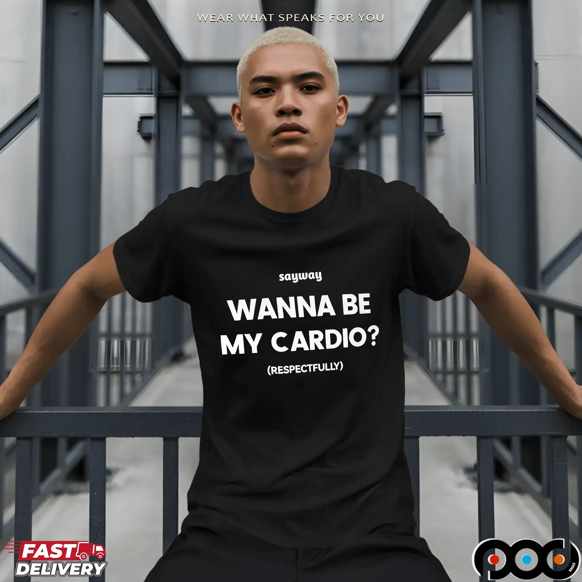 Sayway wanna be my cardio respectfully shirt