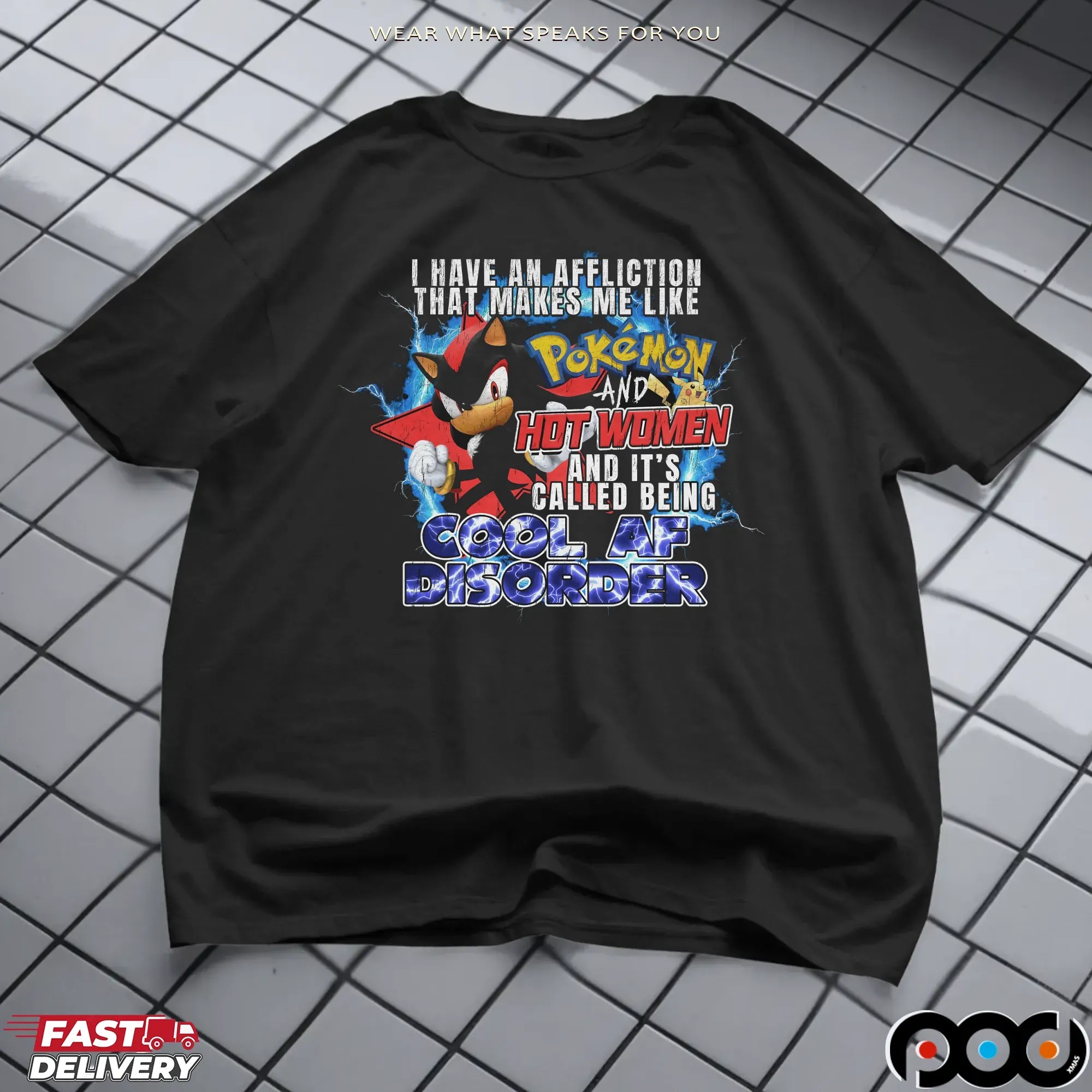 Shadow The Hedgehog Pokemon And Hot Women And It's Called Being Cool Af Disorder Bootleg T Shirt