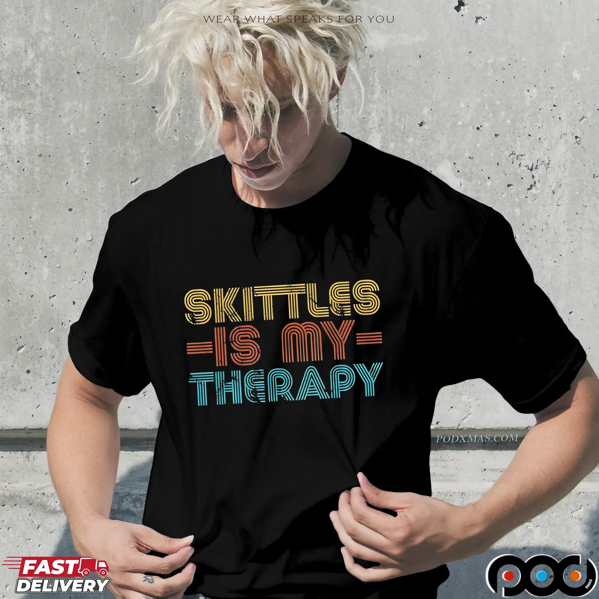 Skittles is my therapy t shirt