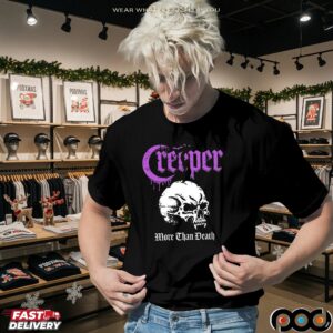 Skull Creeper More Than Death T Shirt