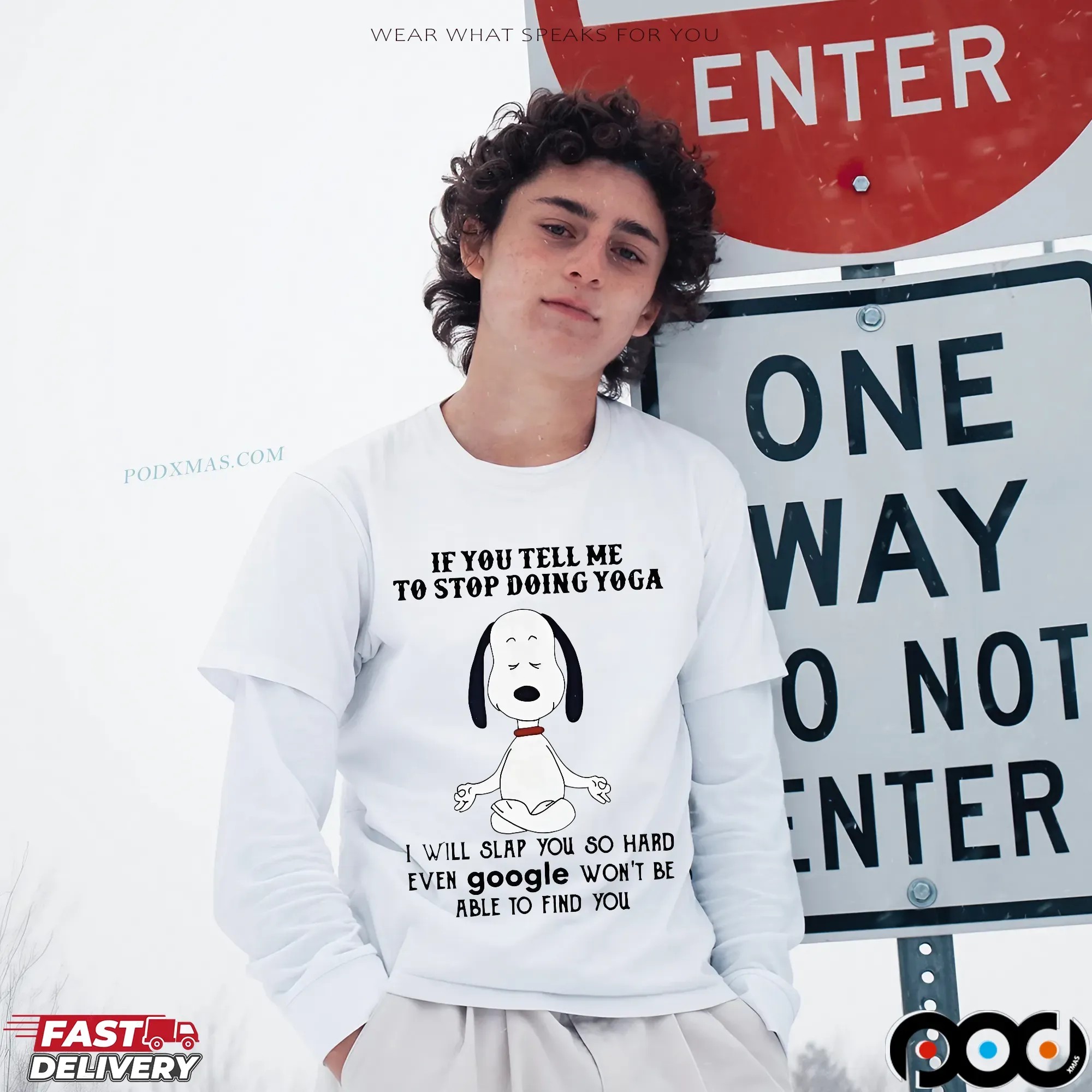 Snoopy If You Tell Me To Stop Doing Yoga I Will Slap You So Hard T Shirt