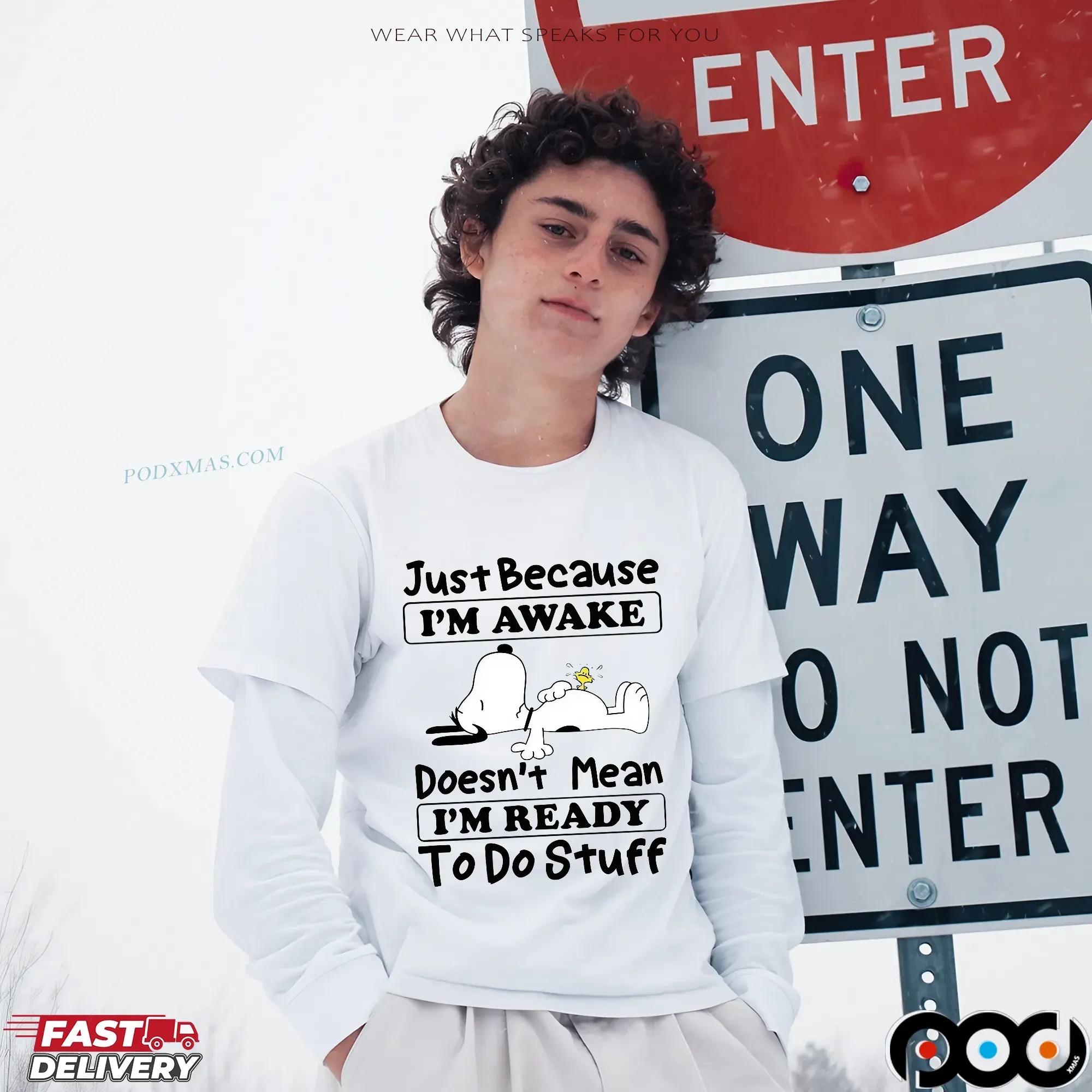 Snoopy Just Because I'm Awake Doesn't Mean I'm Ready To Do Stuff Meme T Shirt