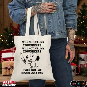 Snoopy Knife I Will Not Kill My Coworkers I Will Not...ok Maybe Just One T Shirt
