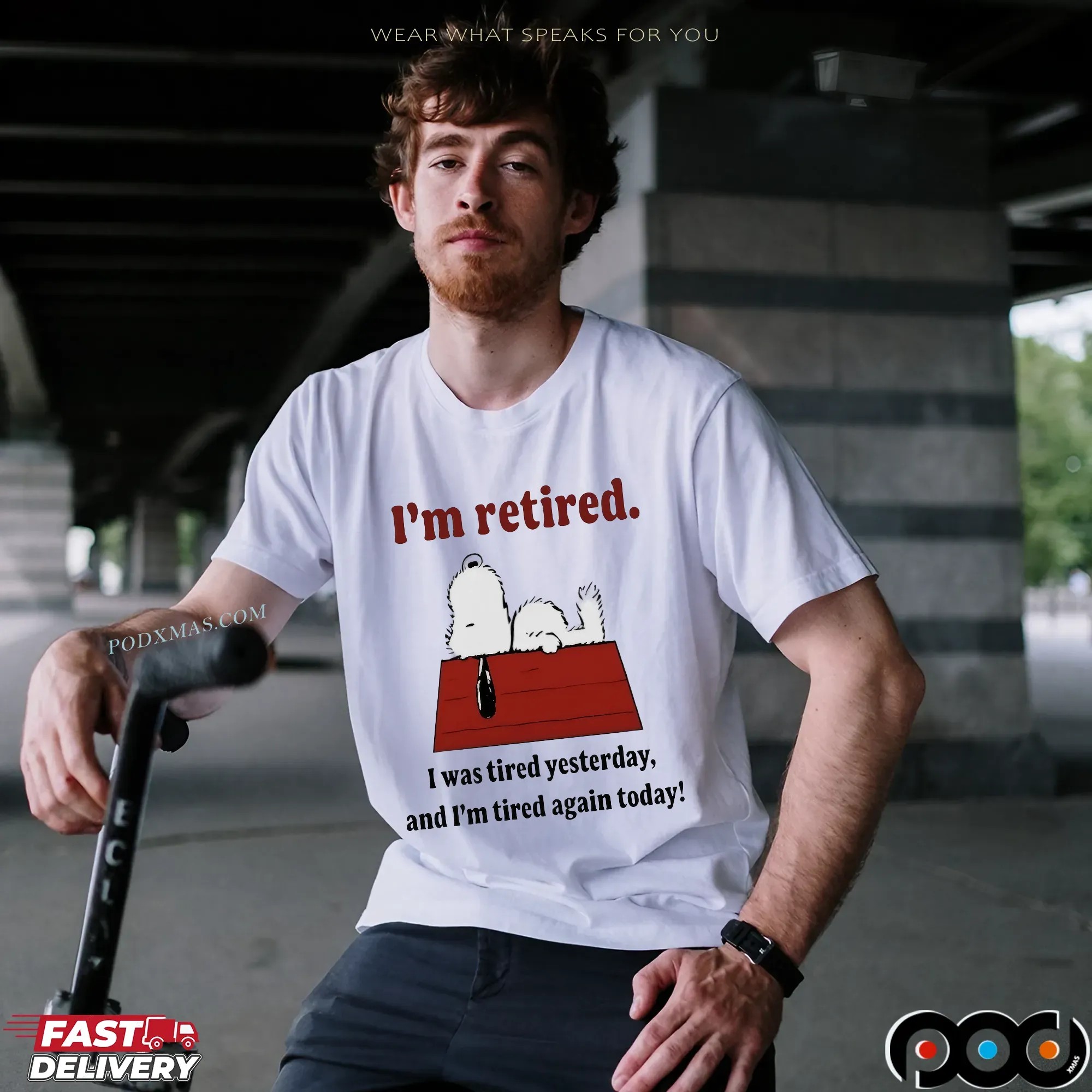 Snoopy Meme I'm Retired I Was Tired Yesterday And I'm Tired Again Today Lazy The Peanuts T Shirt