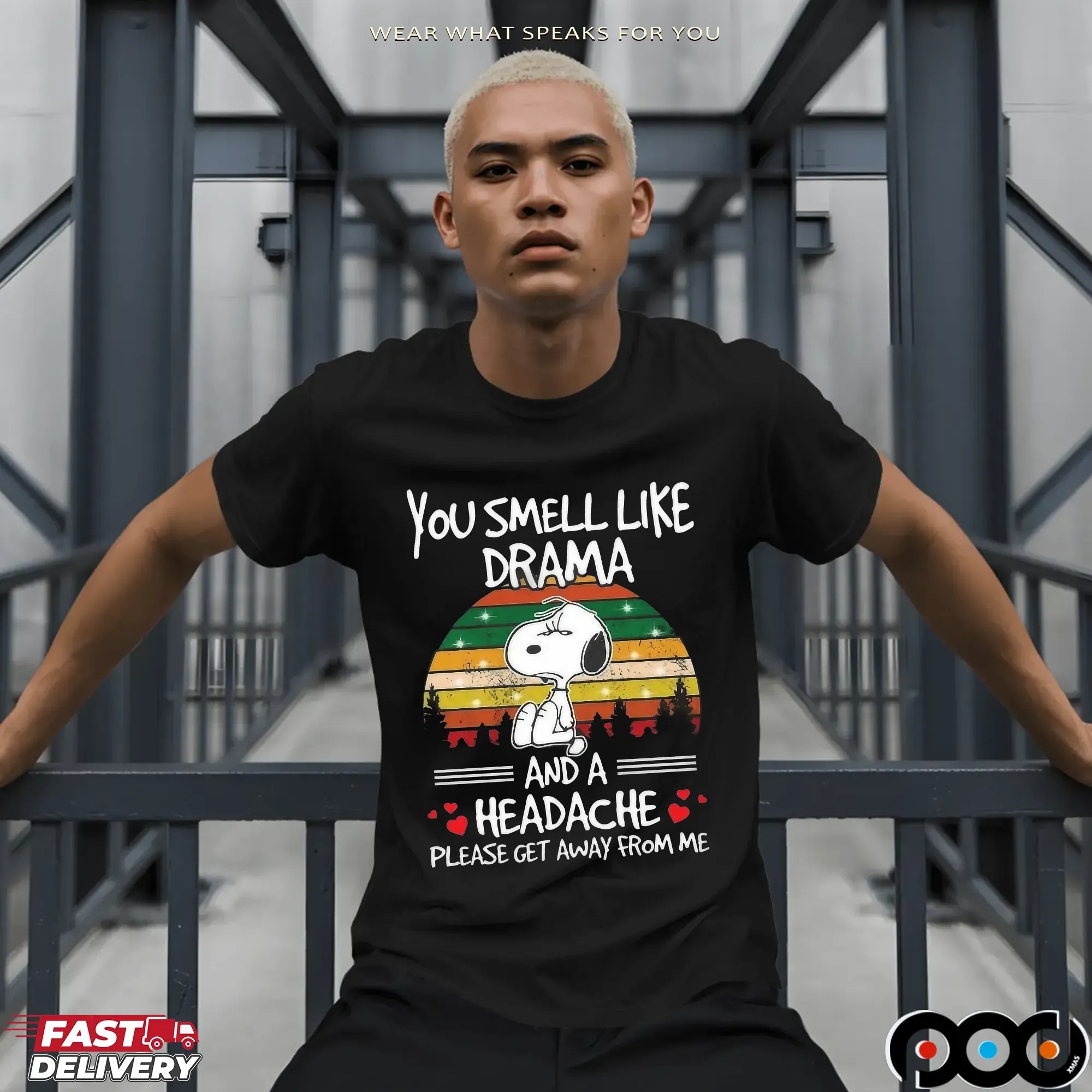 Snoopy You Smell Like Drama And A Headache Please Get Away From Me Retro T Shirt