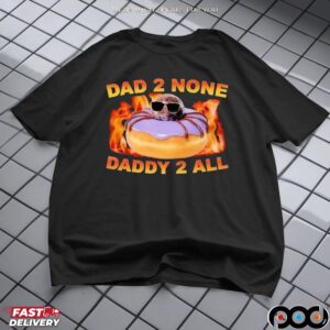 Spidey Dad 2 None Daddy 2 All Dunkin' Donuts T Shirt