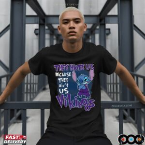 Stitch Minnesota Vikings They Hate Us Because They Ain't Us T Shirt
