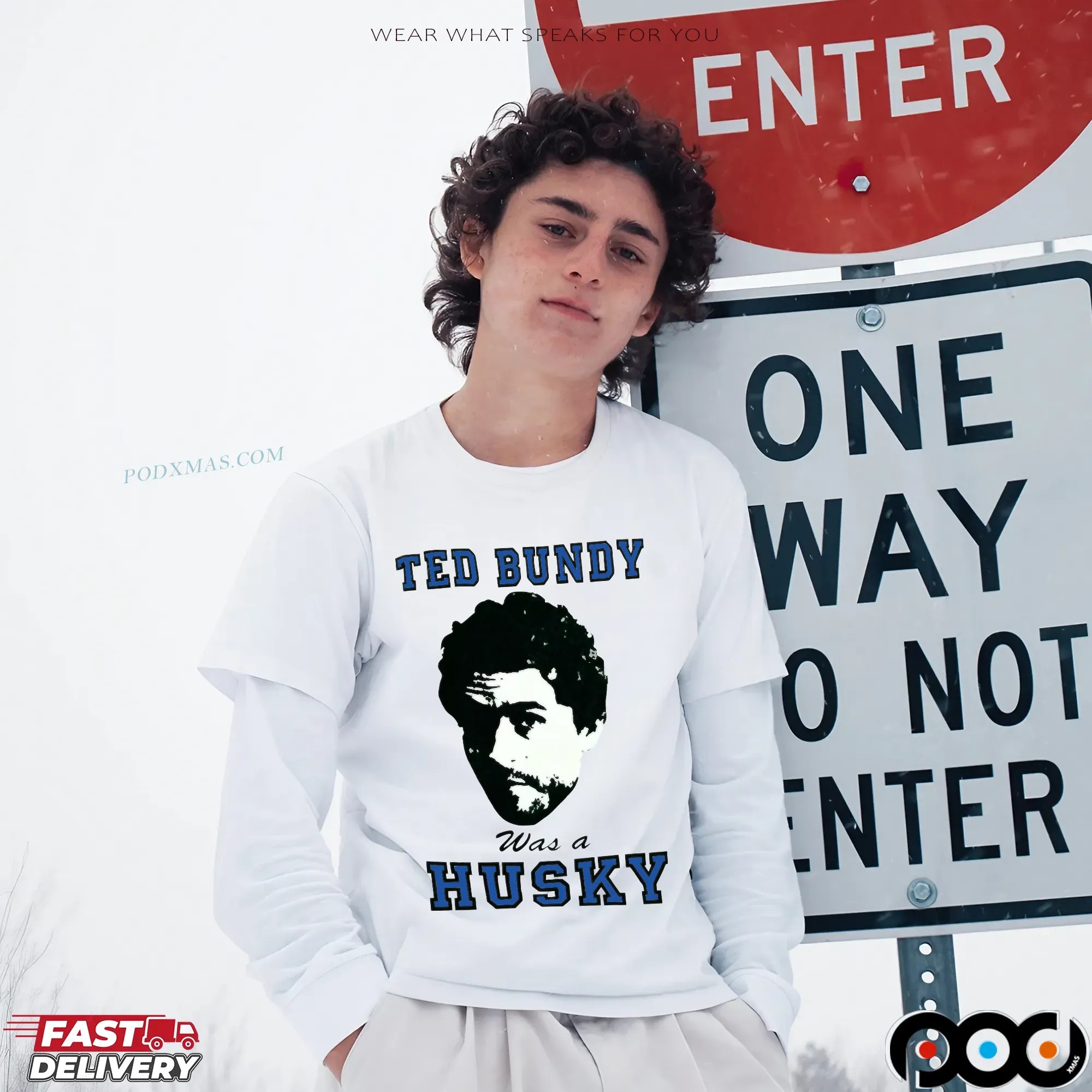 Ted Bundy Was A Husky T Shirt