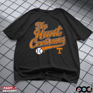 Tennessee Volunteers Baseball The Hunt Continues Graphic T Shirt