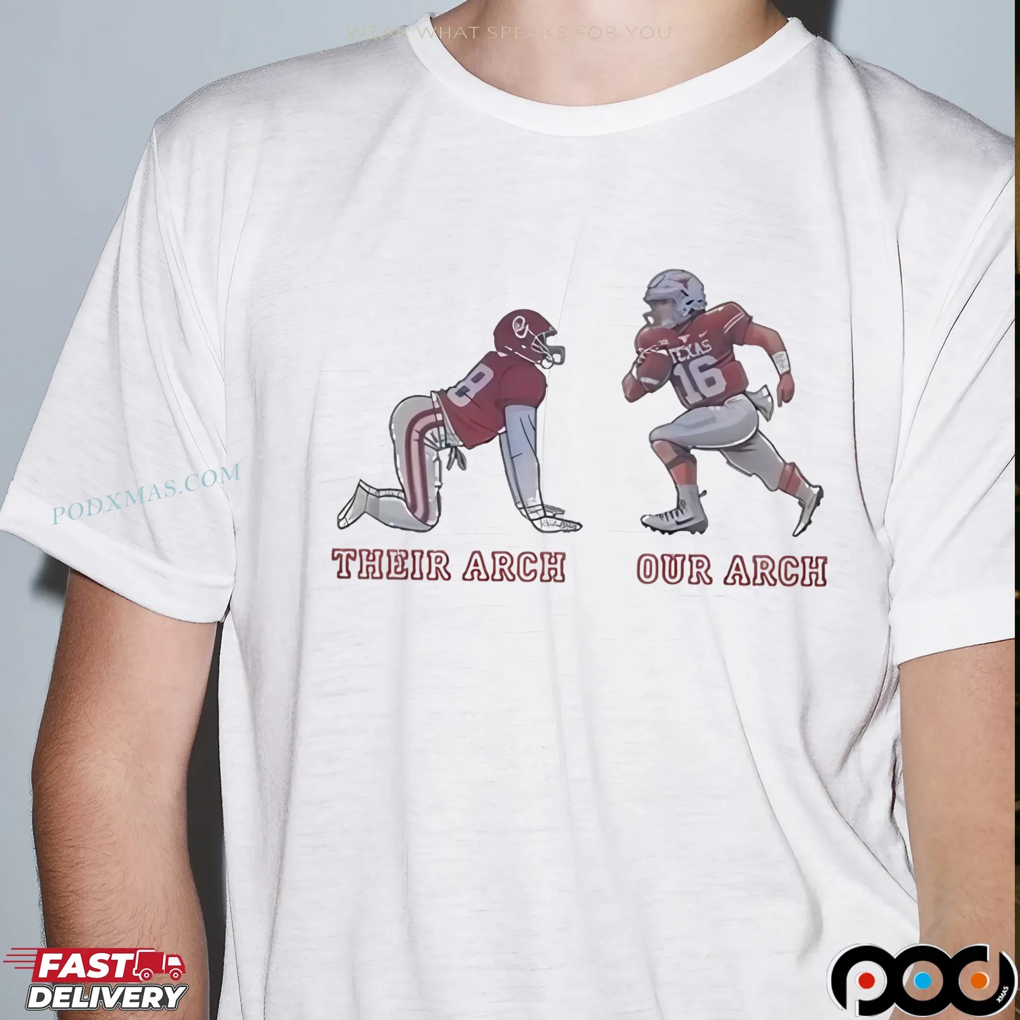 Texas Longhorns Vs Oklahoma Sooners Their Arch Our Arch T-shirts