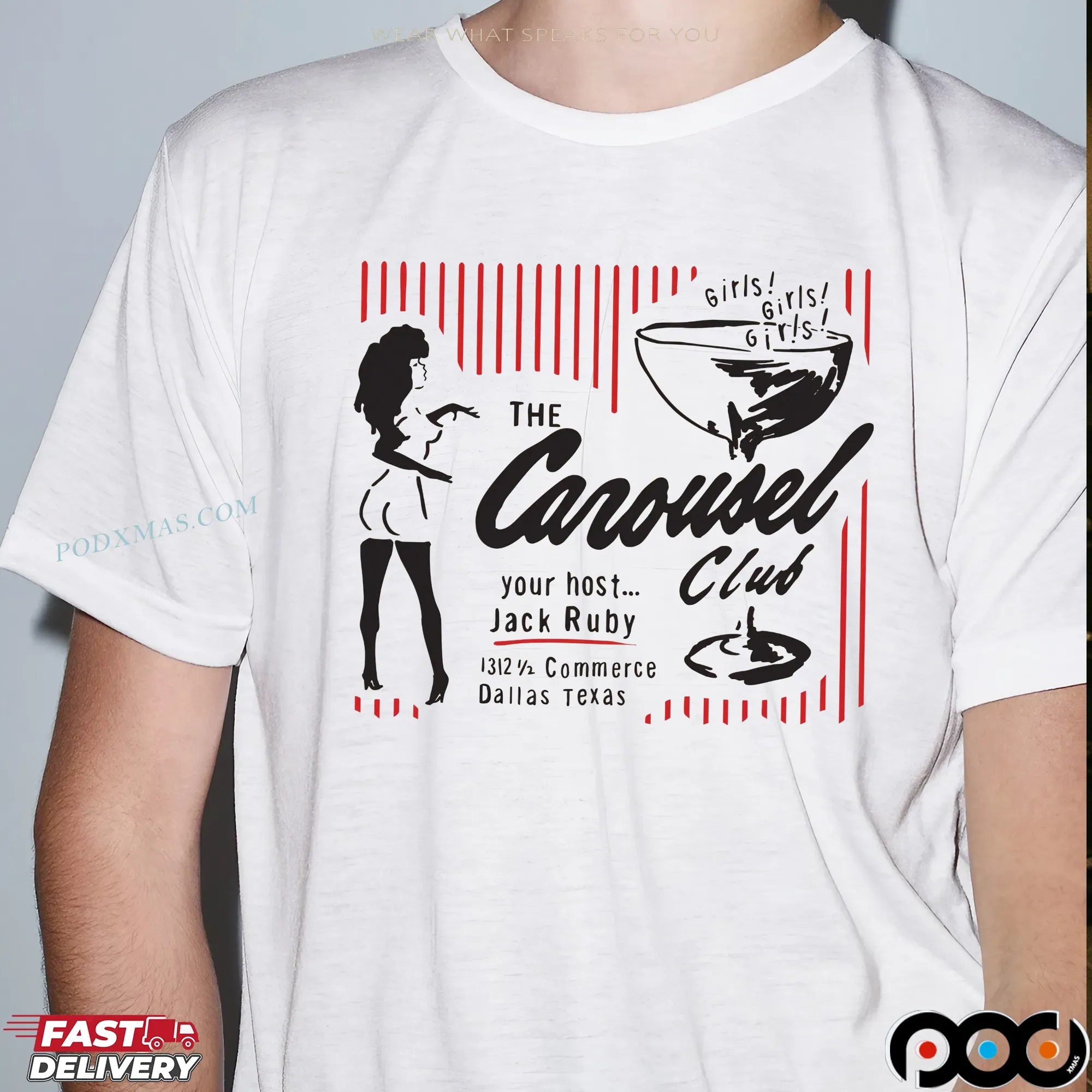 The Carousel Club Your Host Jack Ruby Dallas Texas T Shirt