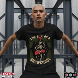 The Life Of A Showghoul FDT Skeleton T Shirt