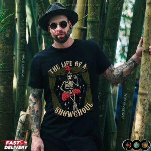 The Life Of A Showghoul FDT Skeleton T Shirt