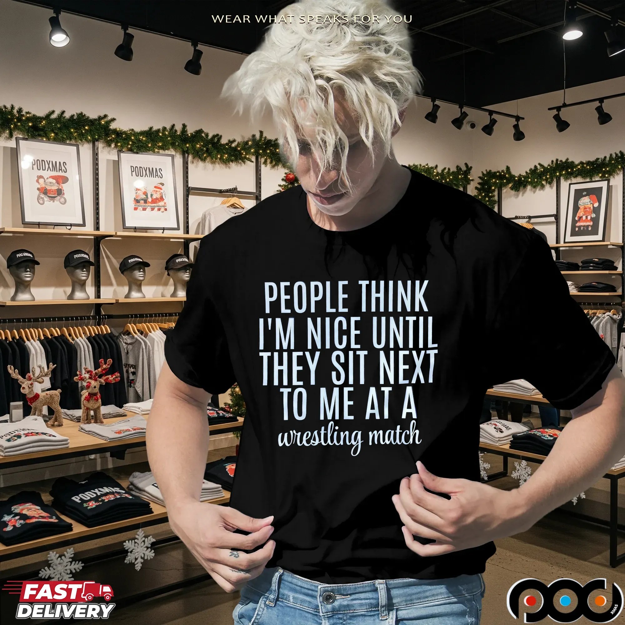 Think People I'm Nice Until They Sit Next To Me At A Wrestling Match T Shirt
