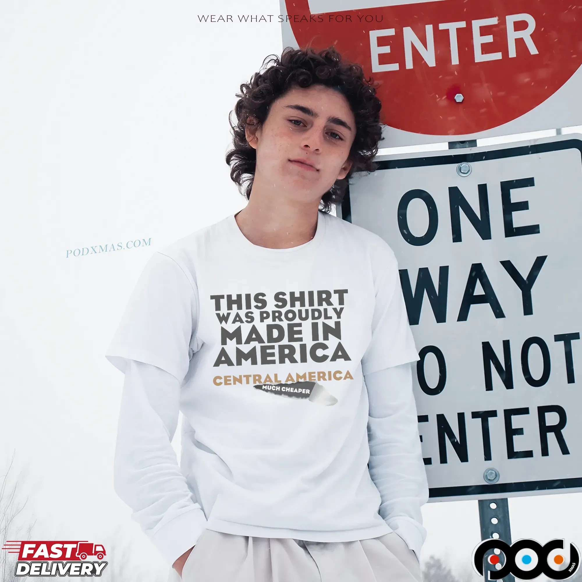 This Shirt Was Proudly Made In America Central America Much Cheaper Meme T Shirt