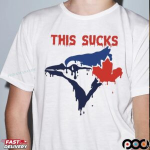 This Sucks Toronto Blue Jays T Shirt