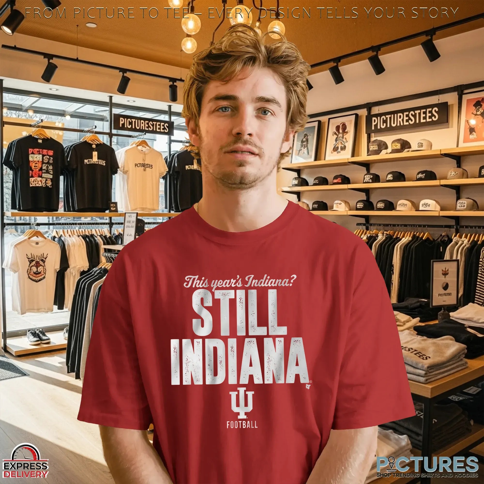 This Year's Indiana Still Indiana Hoosiers T Shirt