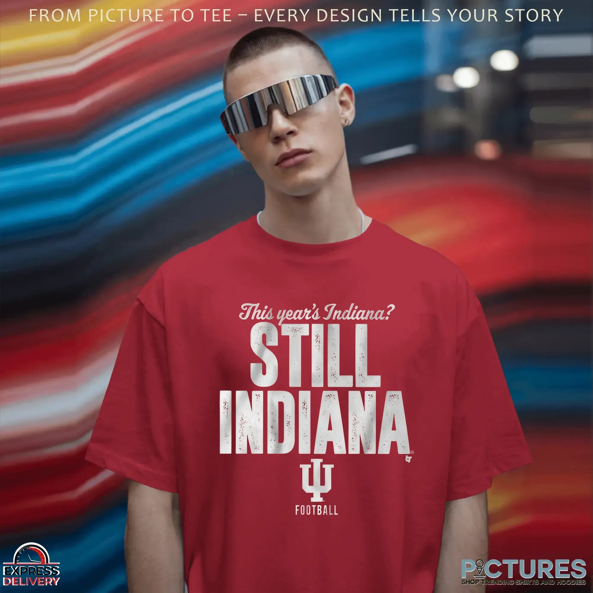 This Year's Indiana Still Indiana Hoosiers T Shirt