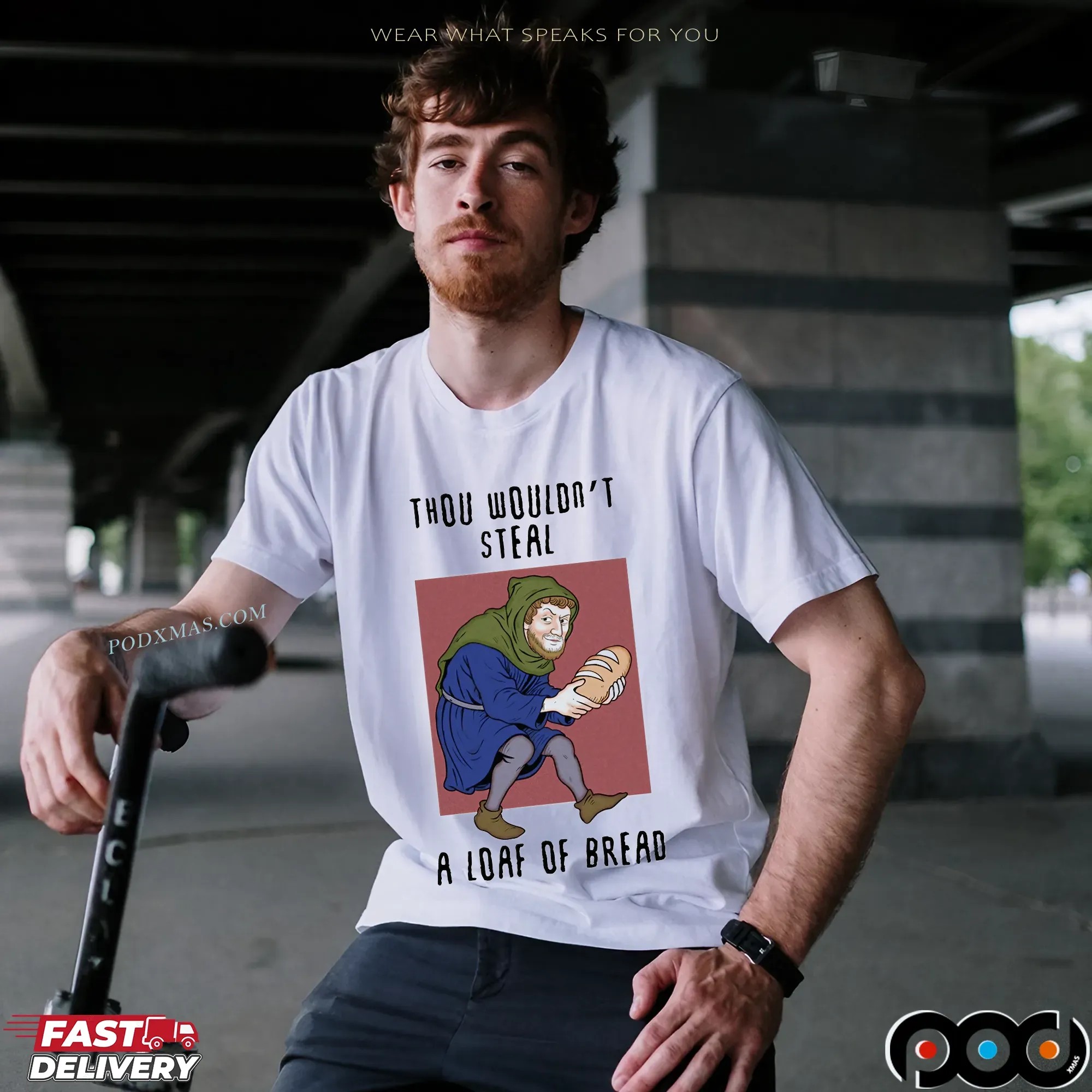 Thou Wouldn't Steal A Loaf Of Bread Parody T Shirt