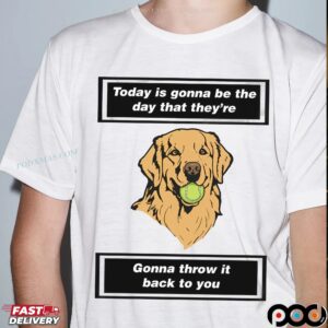 Today Is Gonna Be The Day That They're Gonna Throw It Back To You Oasis Golden T Shirt